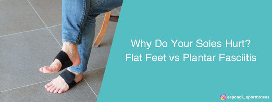 Why do your soles hurt? Flat feet vs plantar fasciitis